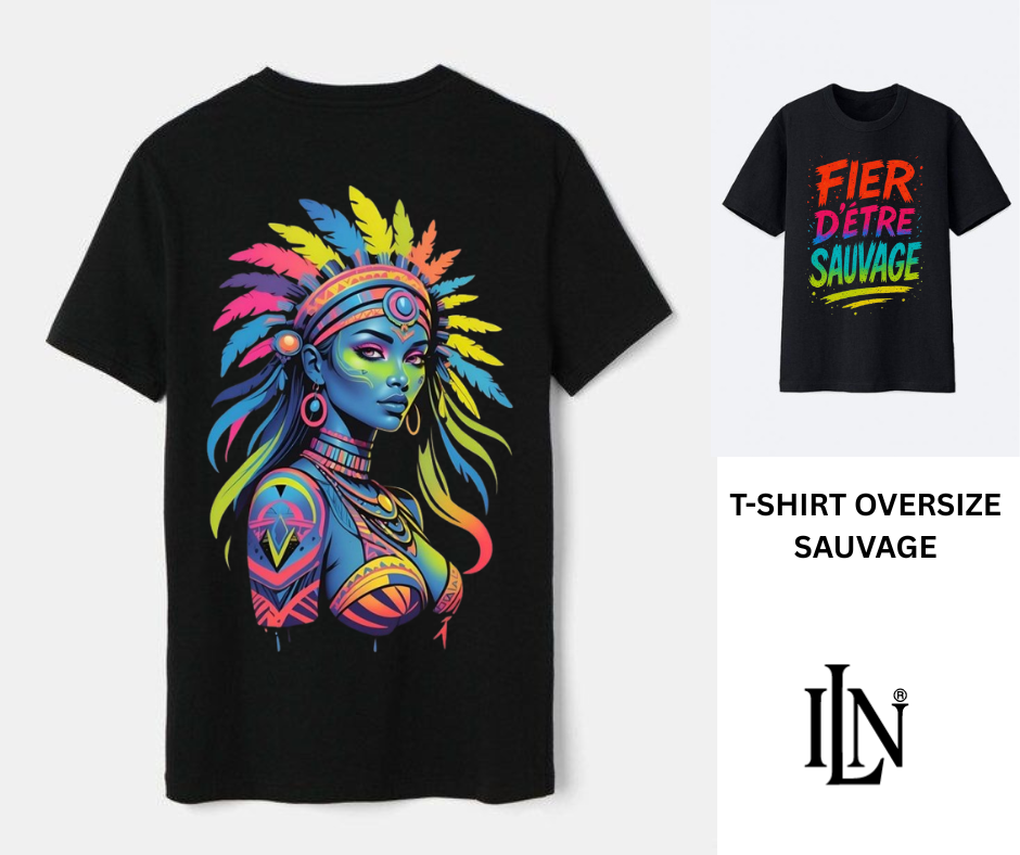 Fier d’être Sauvage – T-shirt Oversize Édition Tribal